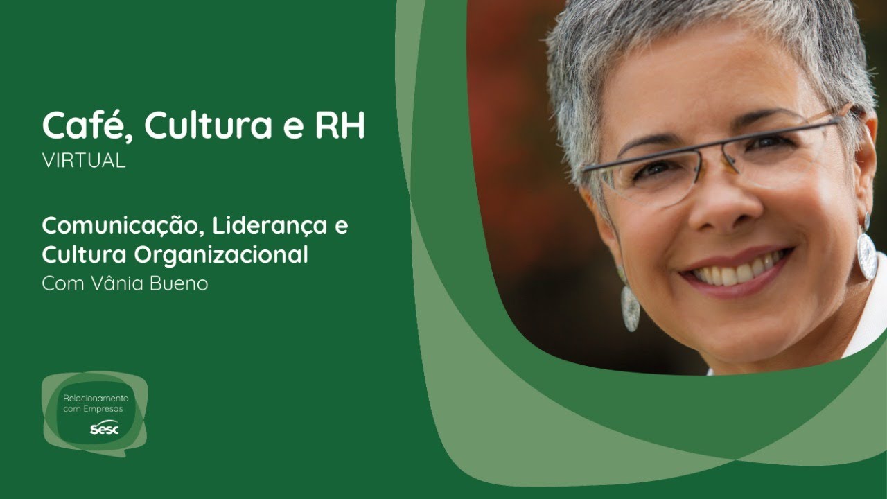 #CaféCulturaeRH | Comunicação, Liderança e Cultura Organizacional