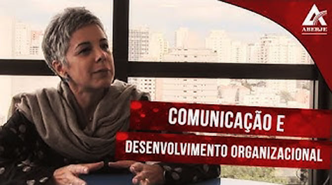 COMUNICAÇÃO E DESENVOLVIMENTO ORGANIZACIONAL – COM VÂNIA BUENO