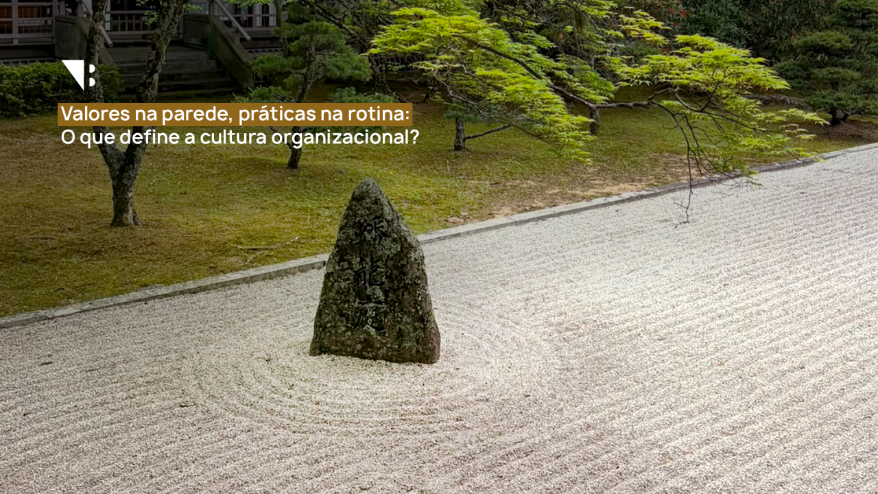 Valores na parede, práticas na rotina: o que define a cultura organizacional